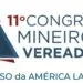 11º Congresso Mineiro de Vereadores reúne autoridades e especialistas para debater o futuro do Legislativo municipal em Belo Horizonte