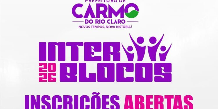 INSCRIÇÕES ABERTAS PARA O INTERBLOCOS 2026 em Carmo