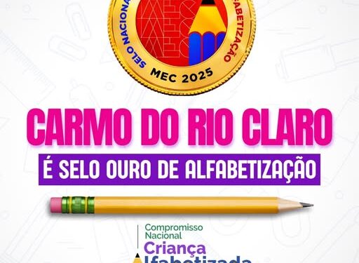 Carmo do Rio Claro conquista Selo Ouro na Educação