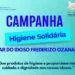 Campanha Higiene Solidária – Lar do Idoso de Carmo do Rio Claro