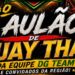 VÍDEO: 1º Aulão de Muay Thai da DG Team acontece em Carmo do Rio Claro com atletas da região