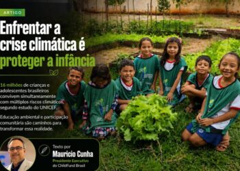Enfrentar a crise climática é proteger a infância 
