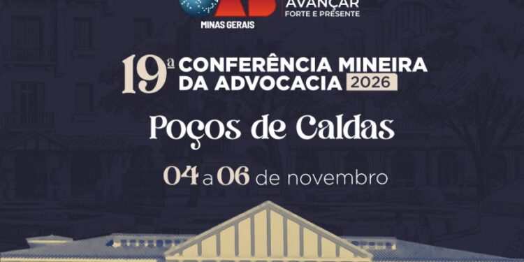 19ª Conferência Mineira da Advocacia debate futuro da profissão, tecnologia e democracia em Poços de Caldas
